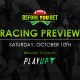 BYB Racing Preview October 10th