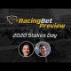 RacingBet Preview Show Stakes Day