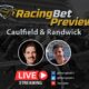 RacingBet Preview Show